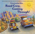 CONSTRUCTION SITE: ROAD CREW, COMING THROUGH! - RINKER. SHERRI DUSKEY